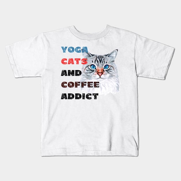 Yoga cats and coffee addict funny quote for yogi Kids T-Shirt by Red Yoga